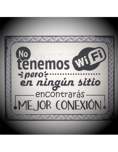 Placa paret frase NO TENEMOS WIFI…